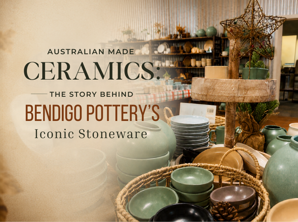 Australian Made Ceramics: The Story Behind Bendigo Pottery's Iconic Stoneware