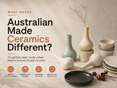 What Makes Australian Made Ceramics Different?